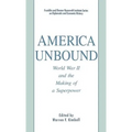 America Unbound: World War II and the Making of a Superpower