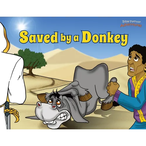 Saved by a Donkey: The story of Balaam's Donkey