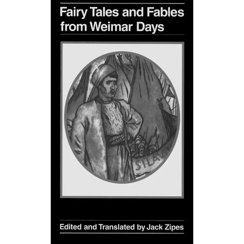 Fairy Tales and Fables from Weimar Days