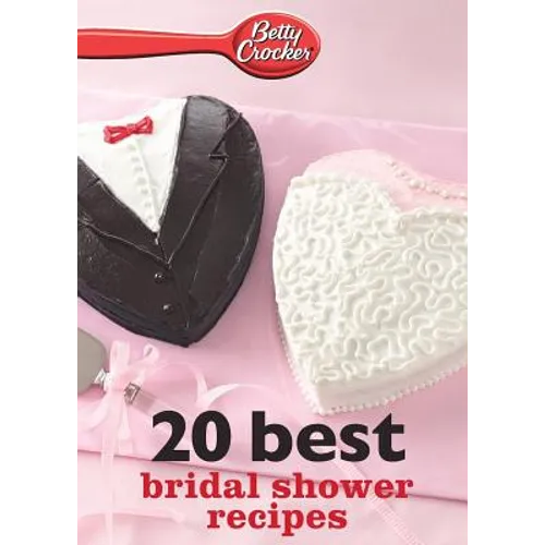 Betty Crocker 20 Best Bridal Shower Recipes