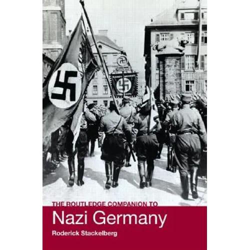 The Routledge Companion to Nazi Germany