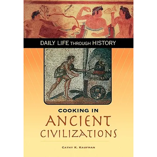 Cooking in Ancient Civilizations