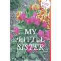 I Love You My Little Sister