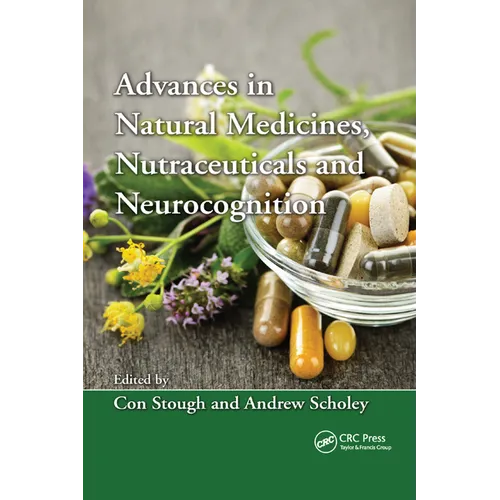 Advances in Natural Medicines, Nutraceuticals and Neurocognition