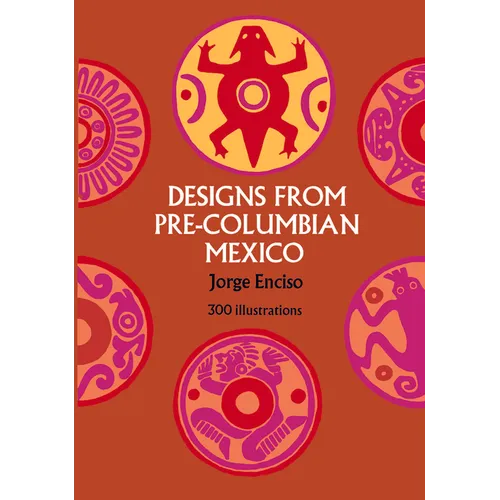 Designs from Pre-Columbian Mexico