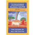 The Colors of All the Cattle: No. 1 Ladies' Detective Agency (19)