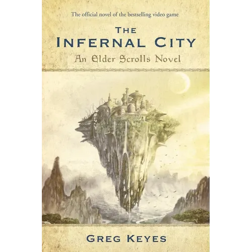 The Infernal City: An Elder Scrolls Novel
