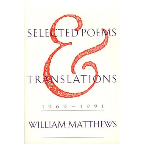 Selected Poems and Translations: 1969-1991
