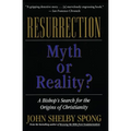 Resurrection: Myth or Reality? (Revised)