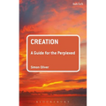 Creation: A Guide for the Perplexed