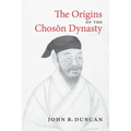 The Origins of the Choson Dynasty