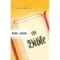 How to Read the Bible