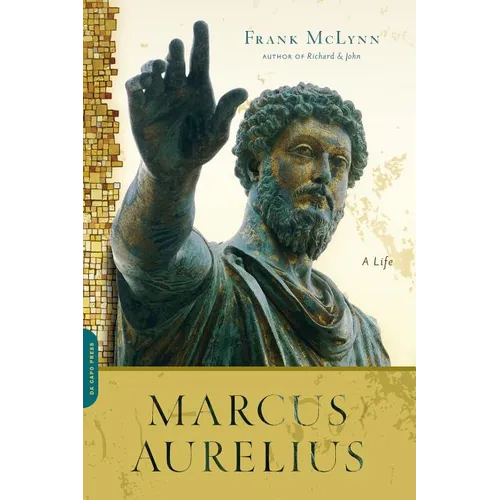 Marcus Aurelius: A Life