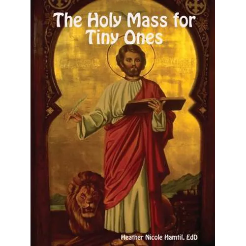 The Holy Mass for Tiny Ones