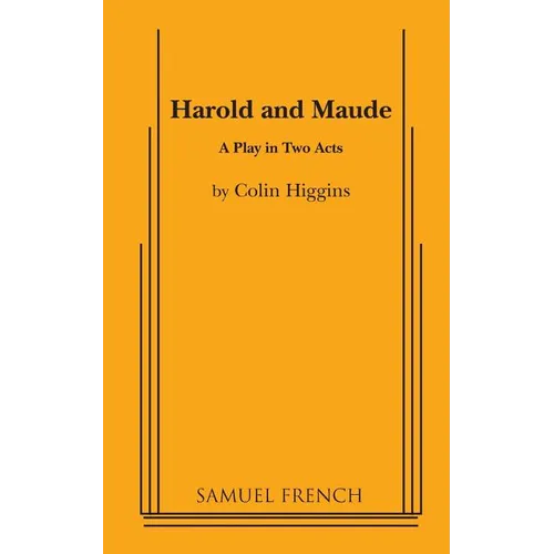 Harold and Maude - A Play in Two Acts
