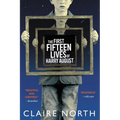The First Fifteen Lives of Harry August