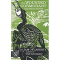 The Wounded Cormorant: And Other Stories