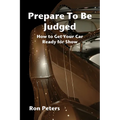 Prepare to be Judged: How to Get Your Car Ready for Show