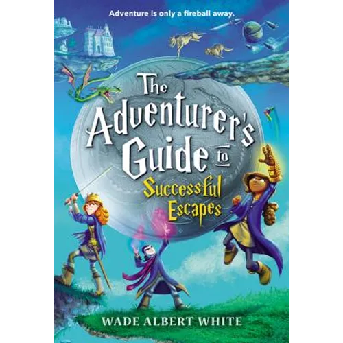 Adventurer's Guide to Successful Escapes