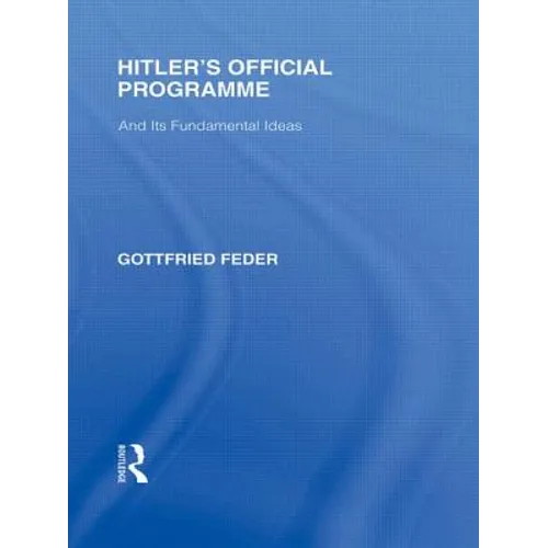 Hitler's Official Programme RLE Responding to Fascism
