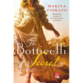 The Botticelli Secret: A Novel of Renaissance Italy