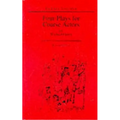 Four Plays for Coarse Actors