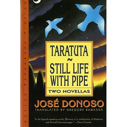 Taratuta and Still Life with Pipe: Two Novellas