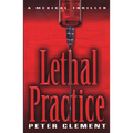 Lethal Practice