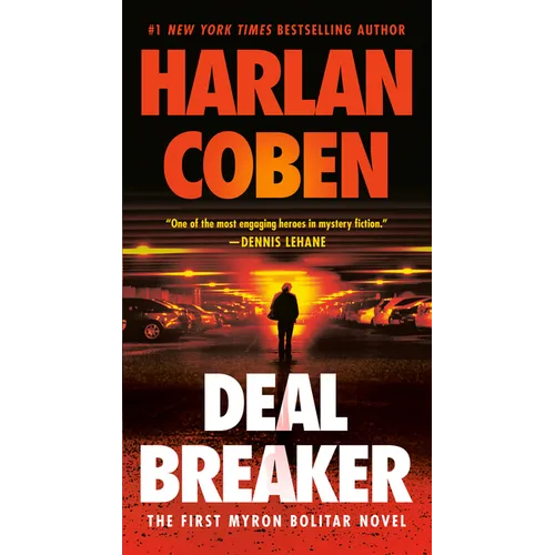 Deal Breaker: The First Myron Bolitar Novel