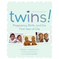 Twins! 2e: Pregnancy, Birth and the First Year of Life