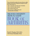 The Duke University Medical Center Book of Arthritis