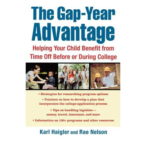 The Gap-Year Advantage: Helping Your Child Benefit from Time Off Before or During College