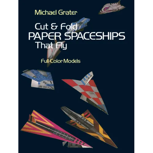 Cut and Fold Paper Spaceships That Fly
