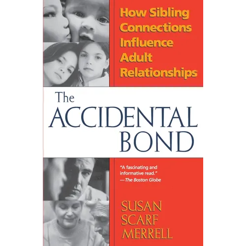 Accidental Bond: How Sibling Connections Influence Adult Relationships