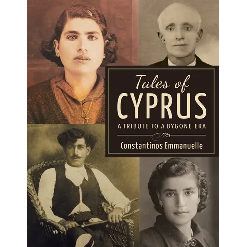 Tales of Cyprus: A Tribute to a Bygone Era