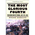 The Most Glorious Fourth: Vicksburg and Gettysburg, July 4, 1863