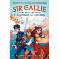 Sir Callie and the Champions of Helston