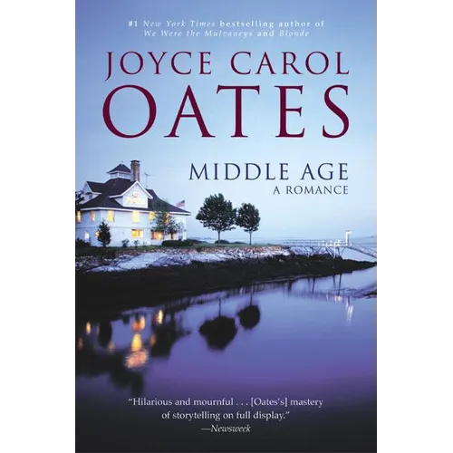 Middle Age: A Romance