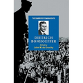 The Cambridge Companion to Dietrich Bonhoeffer