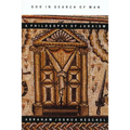 God in Search of Man: A Philosophy of Judaism