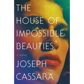 The House of Impossible Beauties