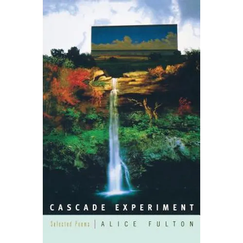 Cascade Experiment: Selected Poems