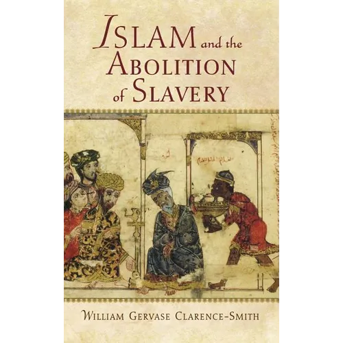 Islam and the Abolition of Slavery