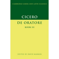 Cicero: De Oratore Book III