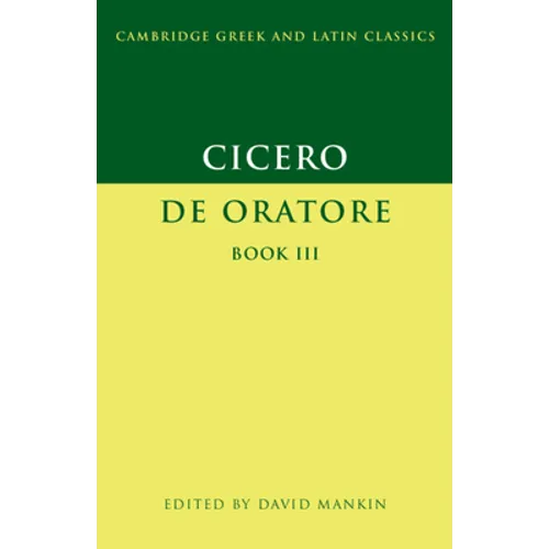 Cicero: De Oratore Book III