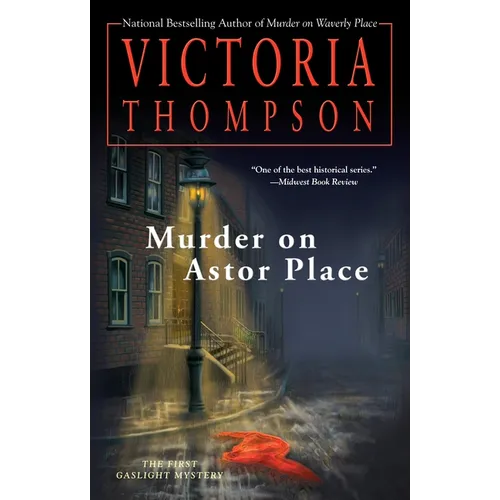 Murder on Astor Place: A Gaslight Mystery