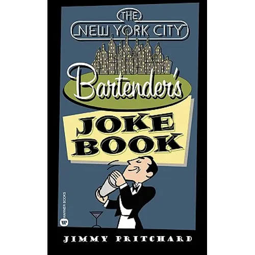 The New York City Bartender's Joke Book