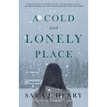 A Cold and Lonely Place