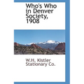 Who's Who in Denver Society, 1908