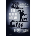 The Terror Dream: Myth and Misogyny in an Insecure America
